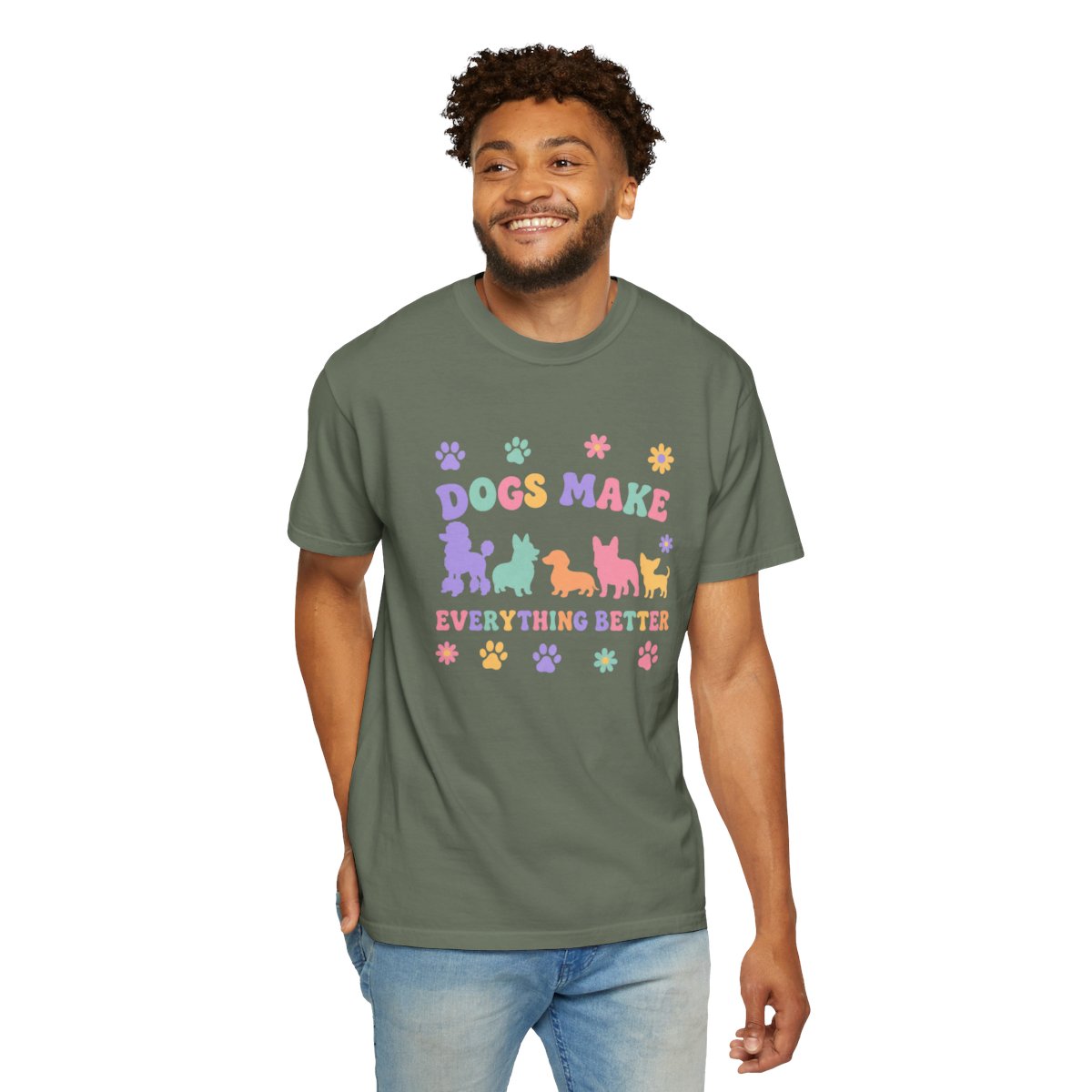 Dogs Make Everything Better T-shirt