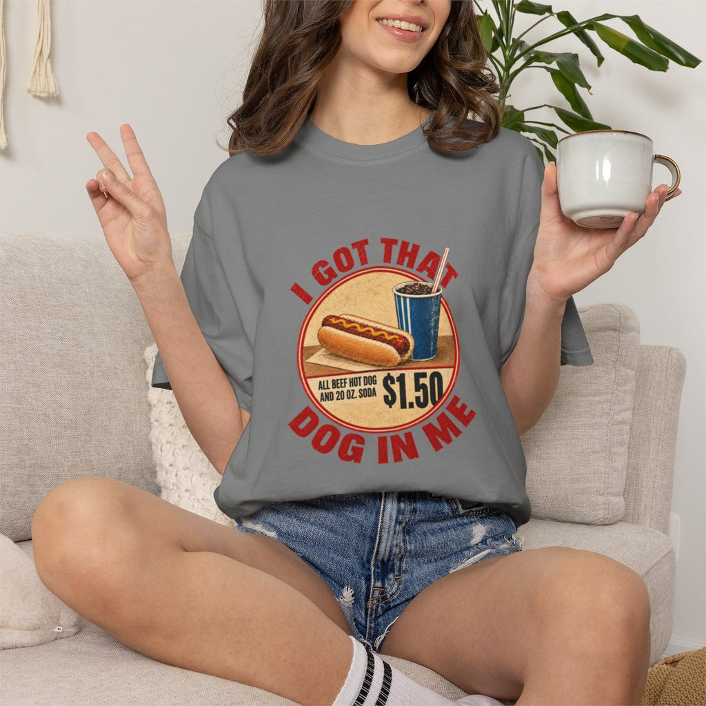 I Got That Dog in Me T-shirt