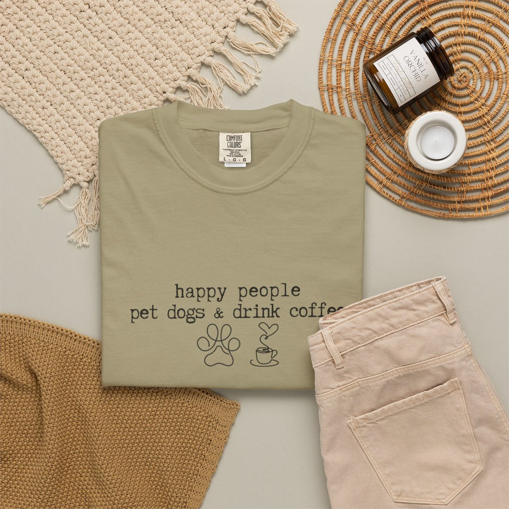 Happy People Pet Dogs and Drink Coffee T-shirt
