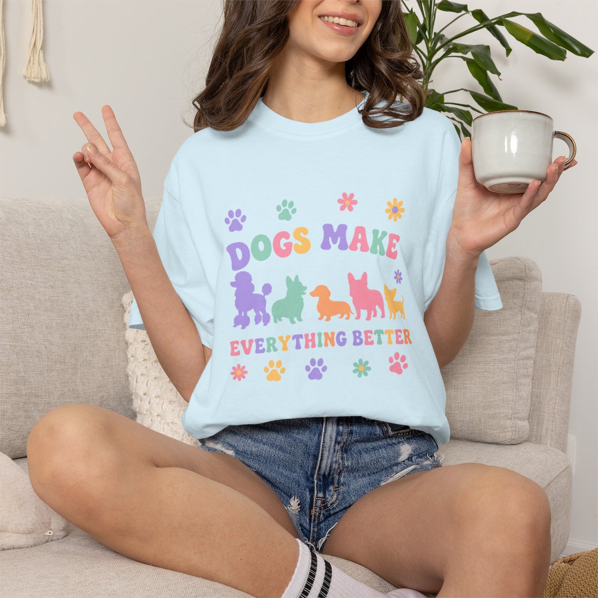 Dogs Make Everything Better T-shirt