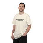 Working Below Threshold T-shirt