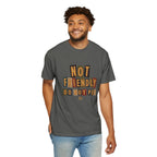 Not Friendly - Do Not Pet Ransom Note T-shirt