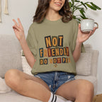 Not Friendly - Do Not Pet Ransom Note T-shirt