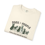 Dogs greater than People, People Keep Proving Me Right T-shirt