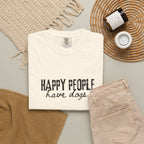 Happy People Have Dogs T-shirt