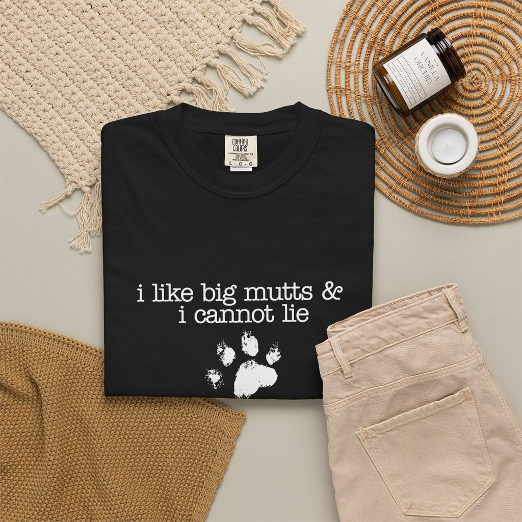 I Like Big Mutts T-shirt
