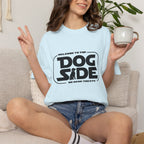 Welcome to the Dog Side T-Shirt