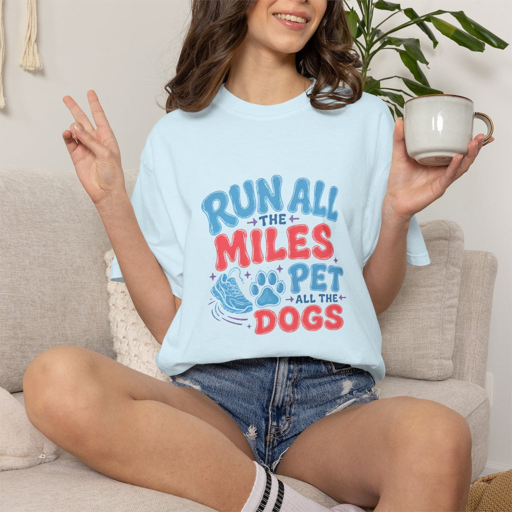 Run All the Miles  T-shirt
