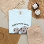 Dogs Make Me Happy, Humans are Exhausting T-shirt