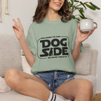 Welcome to the Dog Side T-Shirt