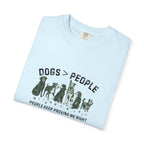 Dogs greater than People, People Keep Proving Me Right T-shirt