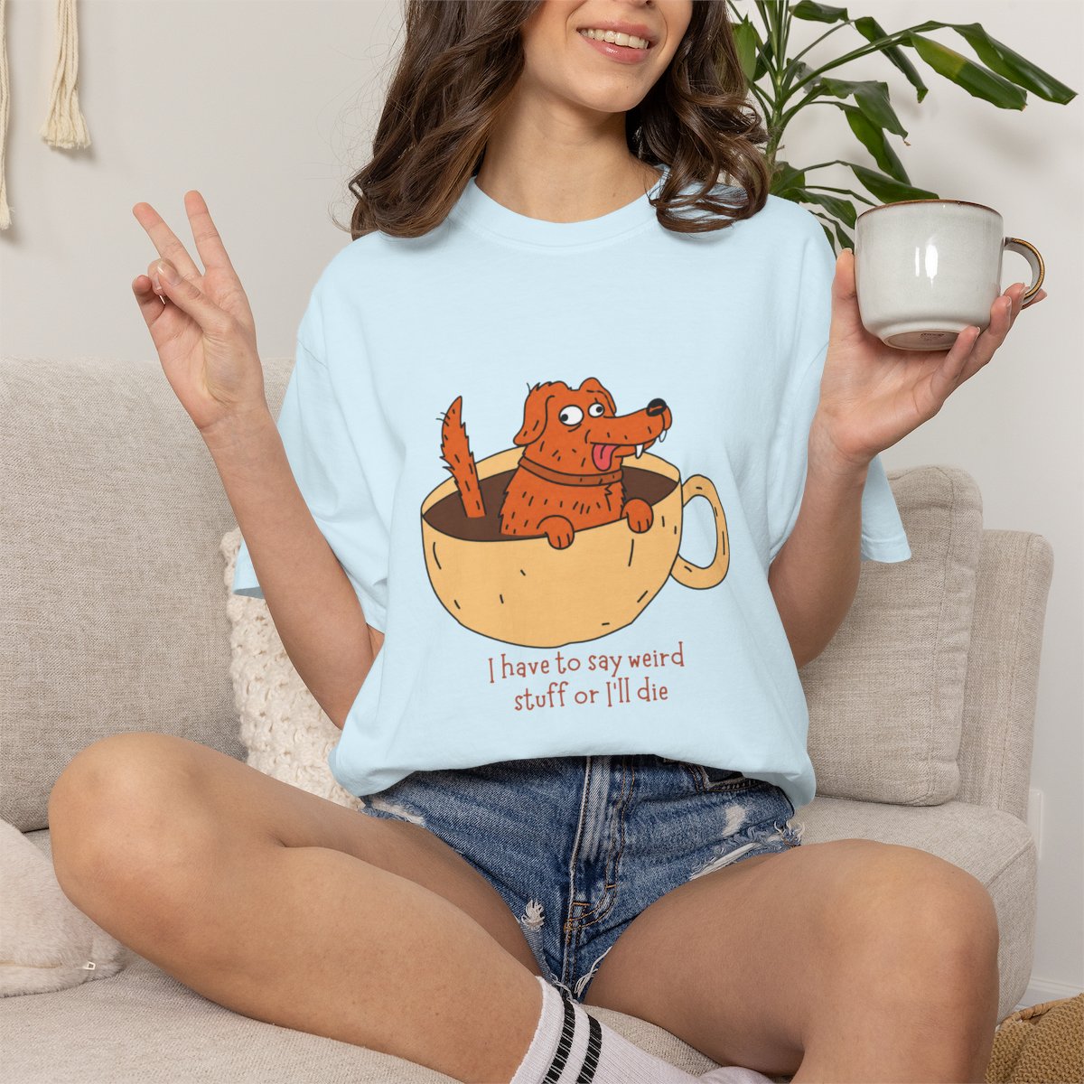 I Have to Say Weird Stuff T-Shirt