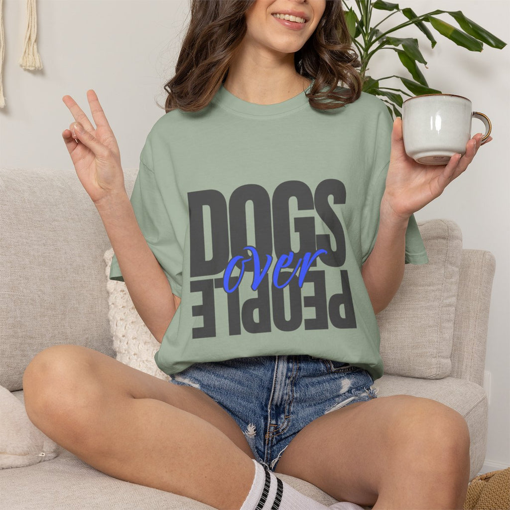 Dogs Over People  T-shirt