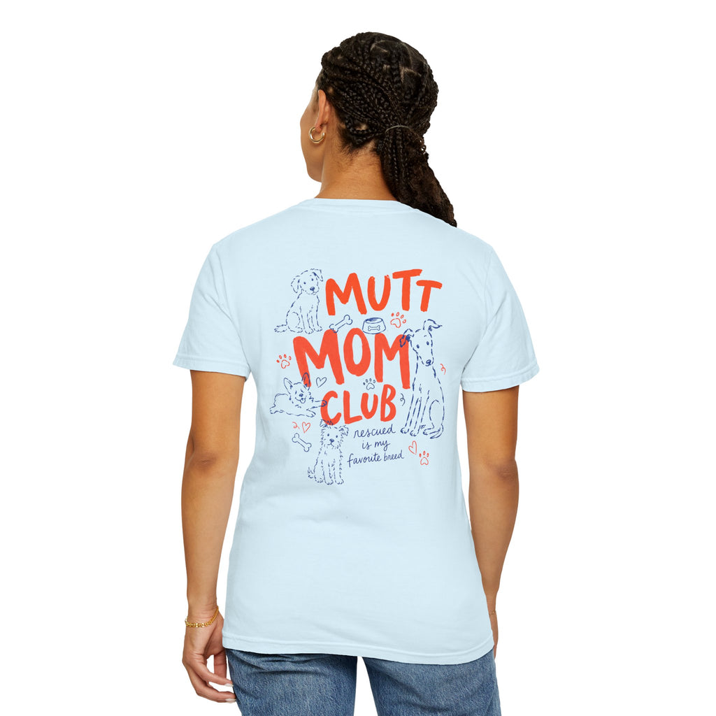 Mutt Mom Club T-Shirt for Rescue Dog Lovers