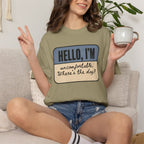 Hello I'm Uncomfortable. Where's the Dog? T-shirt