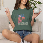 Dogs Are My Love Language T-Shirt