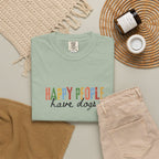 Happy People Have Dogs Multi-colored T-shirt