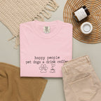 Happy People Pet Dogs and Drink Coffee T-shirt