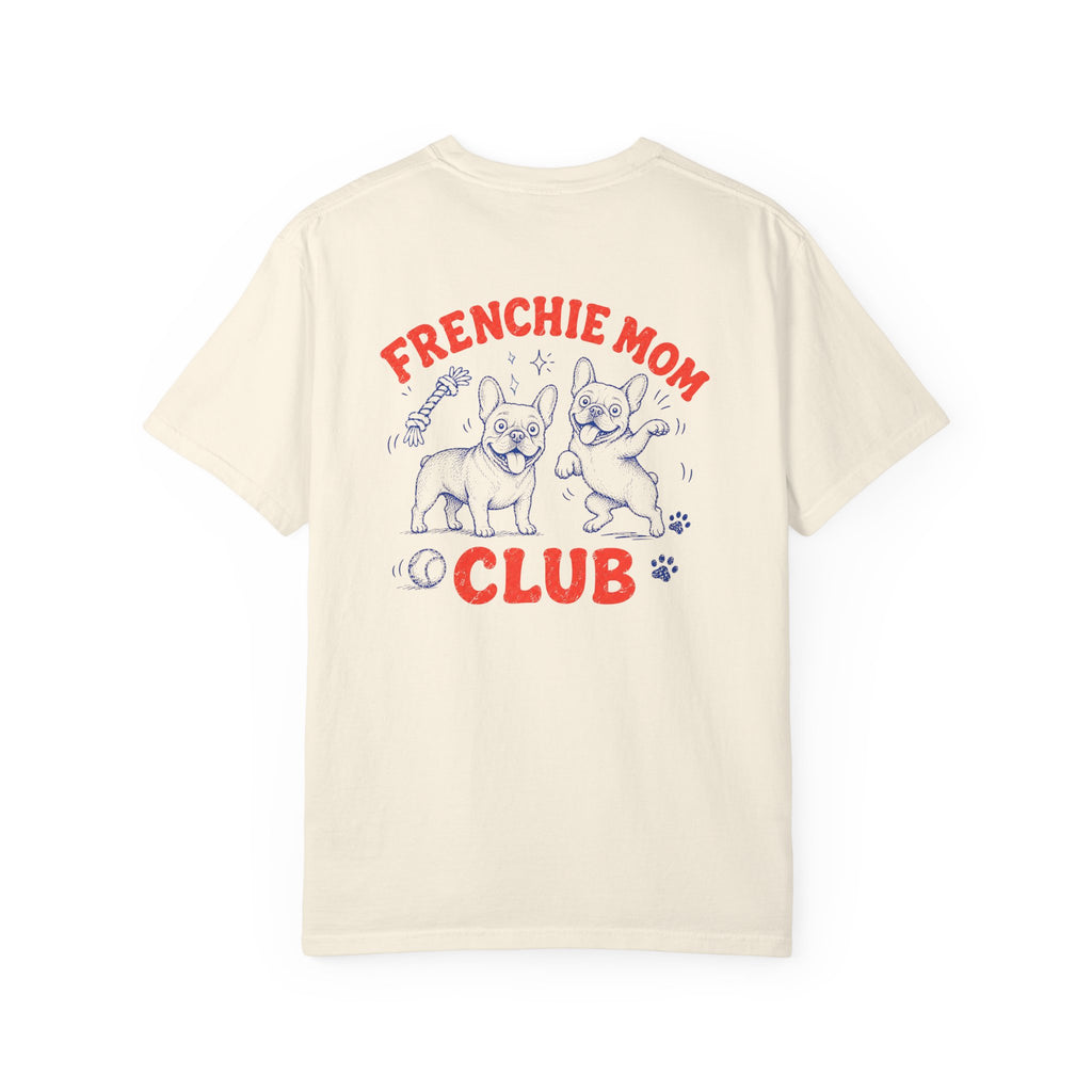 Frenchie Mom Club T-shirt