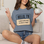 Hello I'm Undermedicated, Is there a Dog? T-shirt