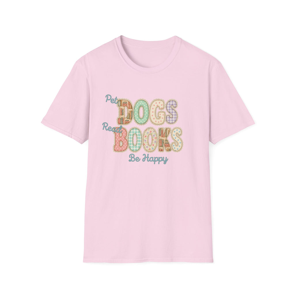 Pet Dogs, Read Books, Be Happy faux patchwork T-Shirt