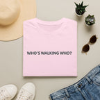 Who’s Walking Who T-shirt