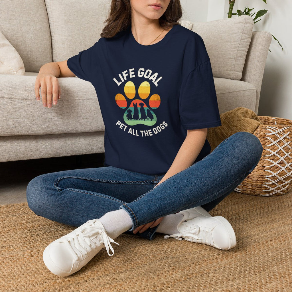 Life Goal: Pet All The Dogs T-Shirt | Funny Dog Lover Shirt