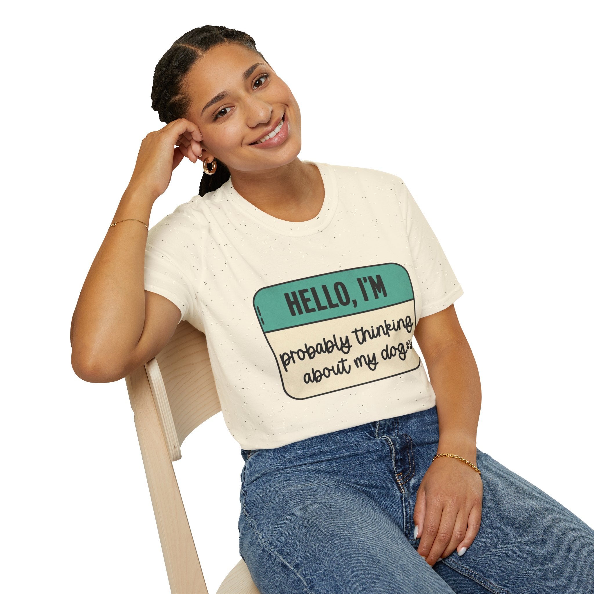 Hello, I'm  Probably Thinking About My Dog T-shirt
