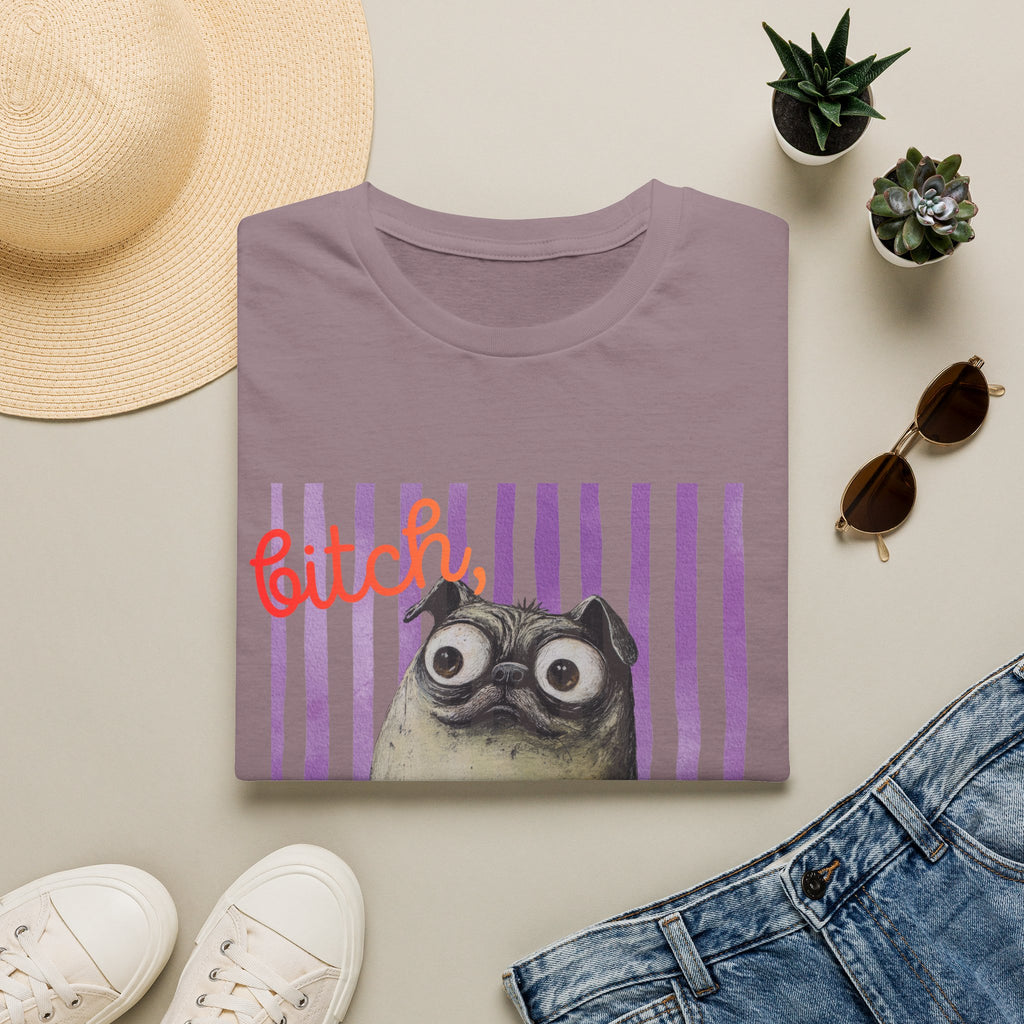 Funny Pug T-Shirt, Bitch Please Tee, My Pug is Judging You