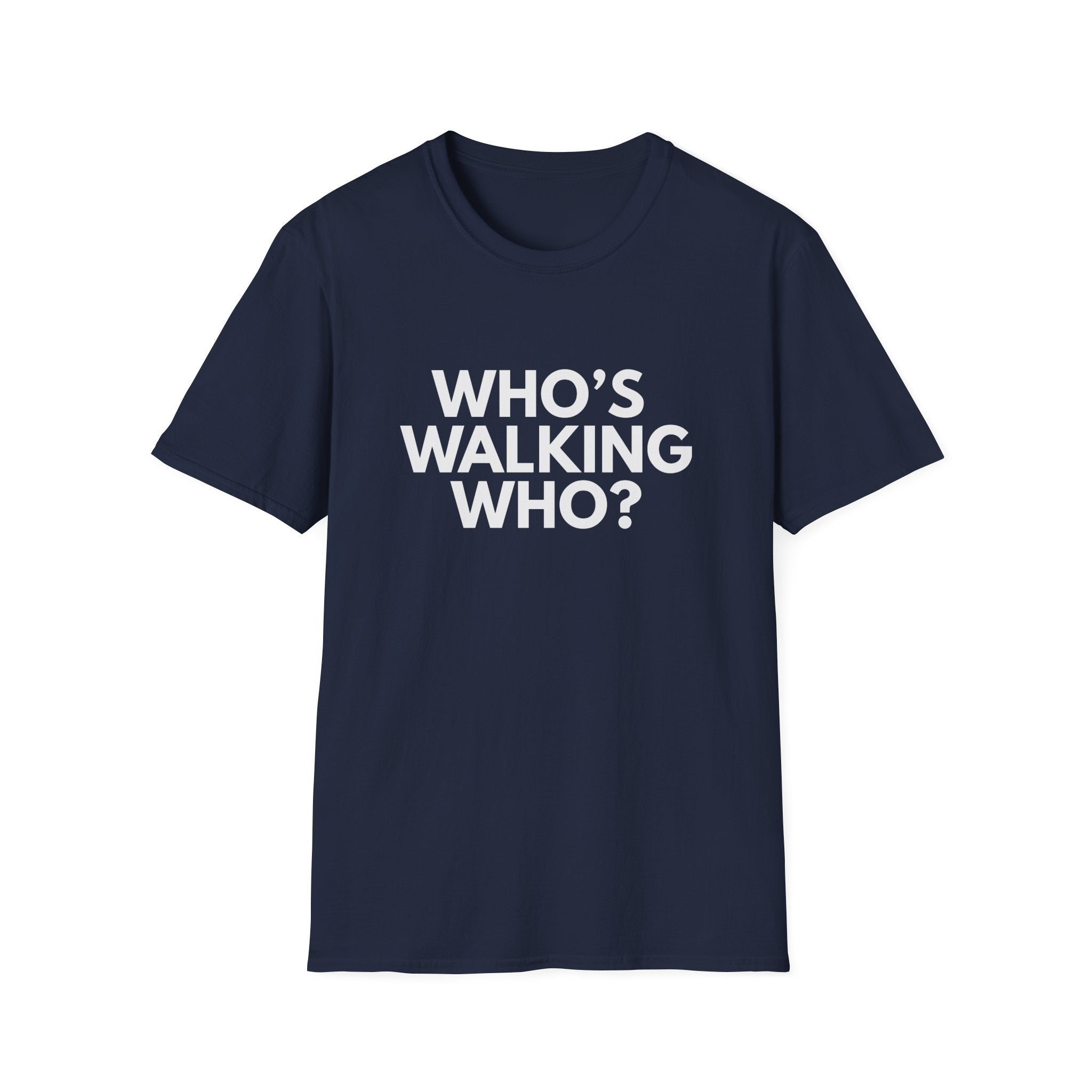 Who's Walking Who? T-shirt