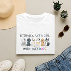Literally Just a Girl T-shirt