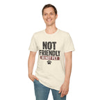 Not Friendly - Do Not Pet T-shirt
