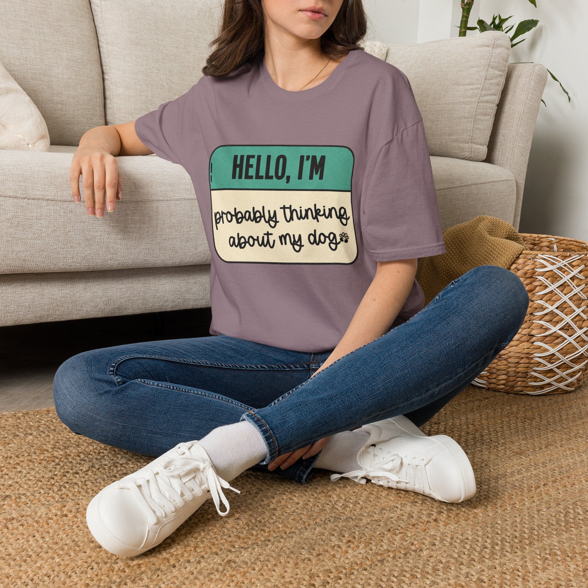 Hello, I'm  Probably Thinking About My Dog T-shirt