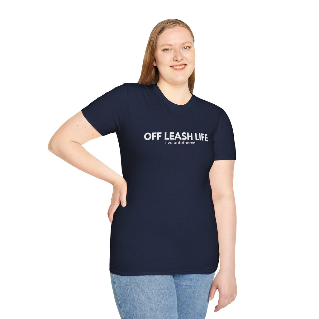 Off Leash Life “Live Untethered” T-shirt