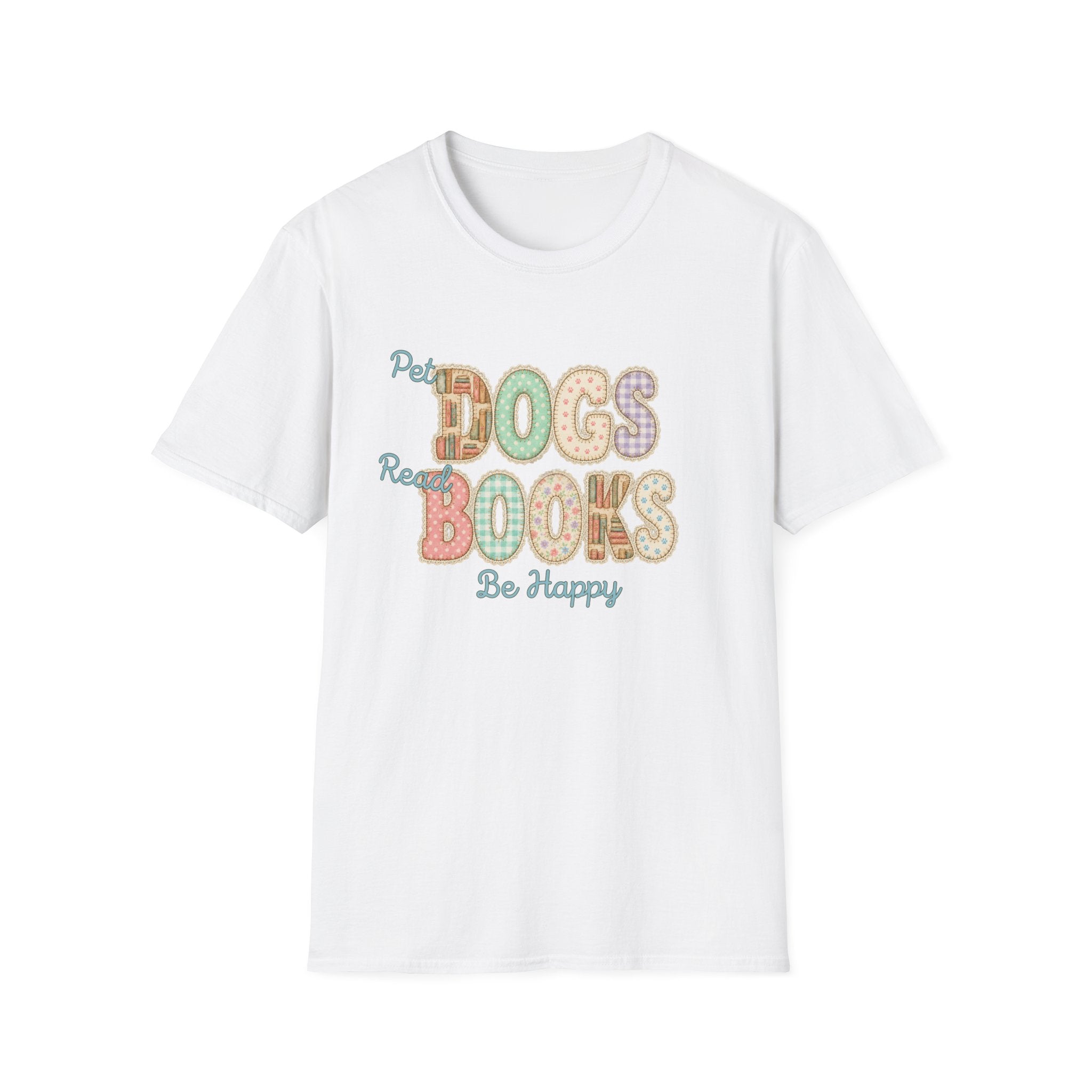 Pet Dogs, Read Books, Be Happy faux patchwork T-Shirt