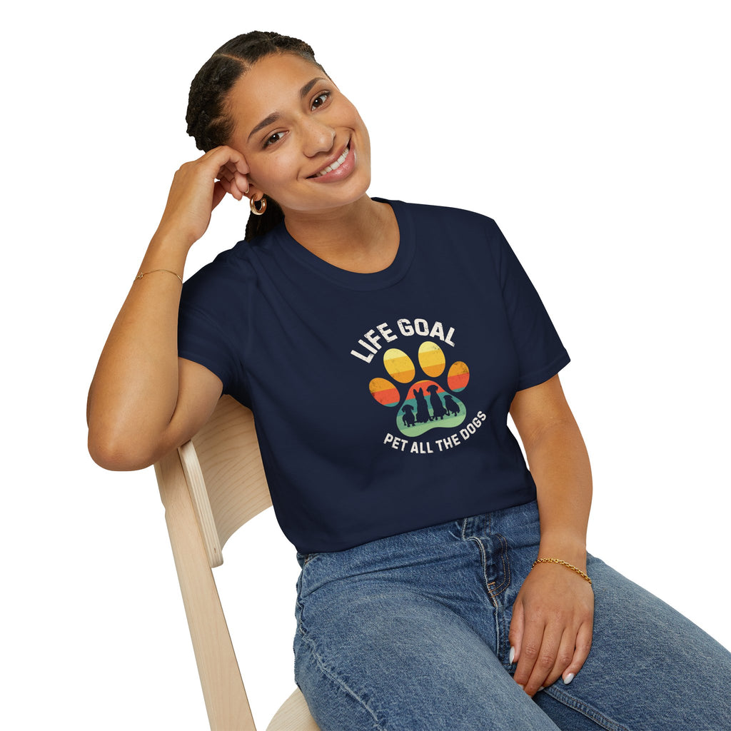 Life Goal: Pet All The Dogs T-Shirt | Funny Dog Lover Shirt